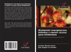 Cover Wydajno¿¿ energetyczna biomasy z nasion rycyny: poza biodieslem