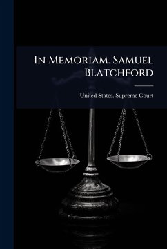 Cover In Memoriam. Samuel Blatchford