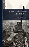 Scherzer Rolling Lift Bridges