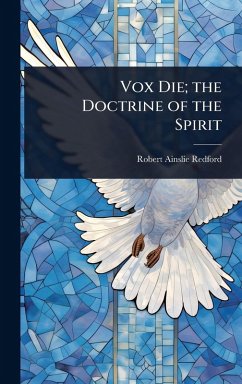 Cover Vox Die; the Doctrine of the Spirit