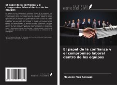 Cover El papel de la confianza y el compromiso laboral dentro de los equipos