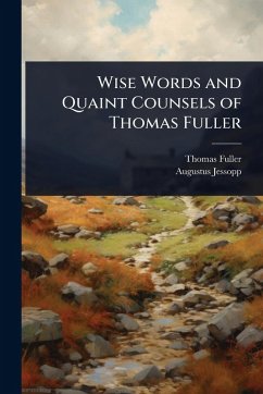 Cover Wise Words and Quaint Counsels of Thomas Fuller