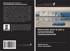 Educación para la paz y sostenibilidad medioambiental