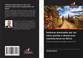 Sistemas dominados por um único partido e democracia constitucional em África Sistemas dominados por um único partido e democracia constitucional em África