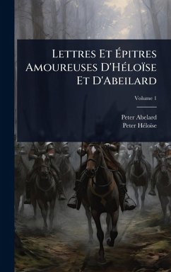 Cover Lettres Et Ã‰pitres Amoureuses D'HÃ(c)loïse Et D'Abeilard