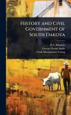 History and Civil Government of South Dakota History and Civil Government of South Dakota