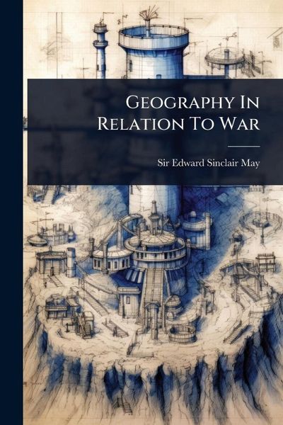 Geography In Relation To War Geography In Relation To War