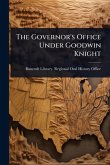 The Governor's Office Under Goodwin Knight