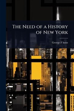 Cover The Need of a History of New York