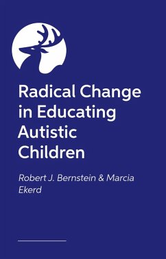 Cover Radical Change in Educating Autistic Children