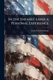 In the Enemies' Land; a Personal Experience