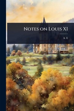 Cover Notes on Louis XI