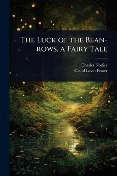 Cover The Luck of the Bean-rows, a Fairy Tale