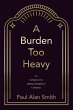 A Burden Too Heavy - Bild 1