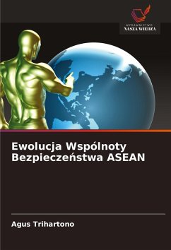 Cover Ewolucja Wspólnoty Bezpiecze¿stwa ASEAN