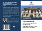 Eine Studie über den Zusammenhang zwischen Inflationsrate, makroökonomischen und finanziellen Variablen Eine Studie über den Zusammenhang zwischen Inflationsrate, makroökonomischen und finanziellen Variablen