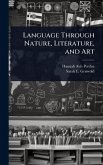 Language Through Nature, Literature, and Art