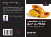 Zwi¿kszenie odporno¿ci na choroby i poprawa jako¿ci papai karica P Zwi¿kszenie odporno¿ci na choroby i poprawa jako¿ci papai karica P