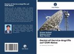 Denial-of-Service-Angriffe auf GSM-Netze