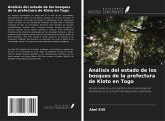 Análisis del estado de los bosques de la prefectura de Kloto en Togo Análisis del estado de los bosques de la prefectura de Kloto en Togo