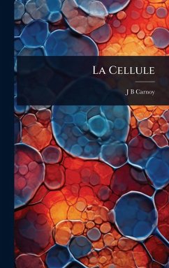 La Cellule - Carnoy, J B