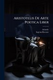 Aristotelis De Arte Poetica Liber