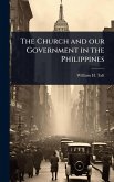 The Church and our Government in the Philippines