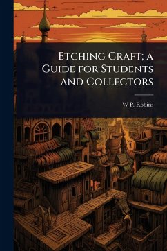 Cover Etching Craft; a Guide for Students and Collectors