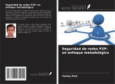 Seguridad de redes P2P: un enfoque metodológico