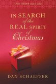 In Search of the Real Spirit of Christmas In Search of the Real Spirit of Christmas