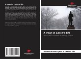 A year in Lenin's life