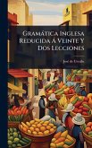 Gramàtica Inglesa Reducida Ã Veinte Y Dos Lecciones