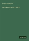 The mastery series. French The mastery series. French