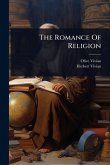 The Romance Of Religion The Romance Of Religion
