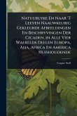 Natuurlyke En Naar 'T Leeven Naauwkeurig Gekleurde Afbeeldingen En Beschryvingen Der Cicaden, in Alle Vier Waerelds Deelen Europa, Asia, Africa En America Huishoudende