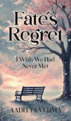 Fate's regret - Aaditya Verma