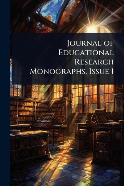Journal of Educational Research Monographs, Issue 1 Journal of Educational Research Monographs, Issue 1