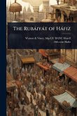 The Rubàiyàt of Hàfiz The Rubàiyàt of Hàfiz
