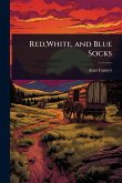 Red, White, and Blue Socks