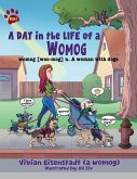 A Day In The Life of a Womog