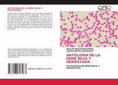 ANTOLOGIA DE LA SERIE ROJA Y HEMOSTASIA ANTOLOGIA DE LA SERIE ROJA Y HEMOSTASIA