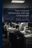 The Country Newspaper and the Community The Country Newspaper and the Community