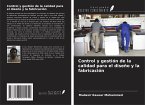 Control y gestión de la calidad para el diseño y la fabricación