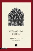 Osmanlida Egitim Osmanlida Egitim