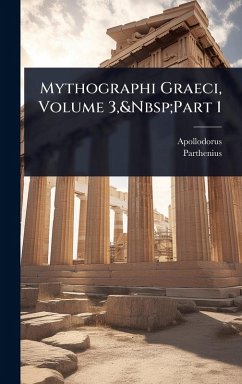 Cover Mythographi Graeci, Volume 3, Part 1