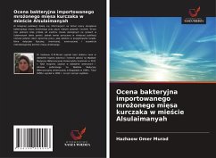 Ocena bakteryjna importowanego mro¿onego mi¿sa kurczaka w mie¿cie Alsulaimanyah - Murad, Hazhaow Omer