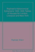 Raphael's Astronomical Ephemeris - Raphael, Edwin