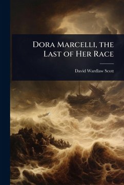 Cover Dora Marcelli, the Last of Her Race
