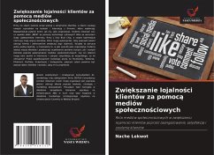 Zwi¿kszanie lojalno¿ci klientów za pomoc¿ mediów spo¿eczno¿ciowych Cover Zwi¿kszanie lojalno¿ci klientów za pomoc¿ mediów spo¿eczno¿ciowych