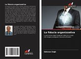 La fiducia organizzativa